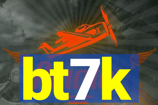 bt7k