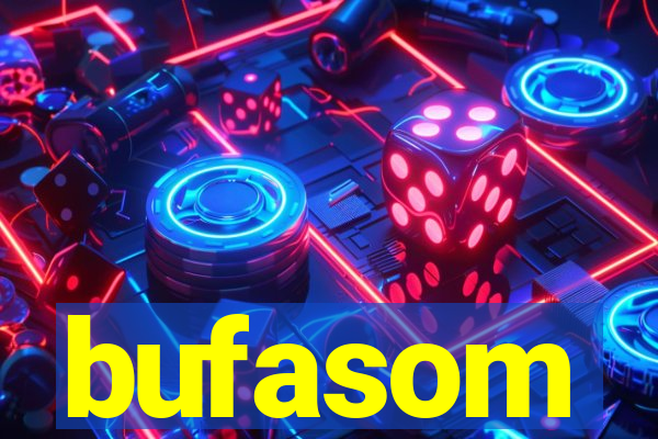 bufasom