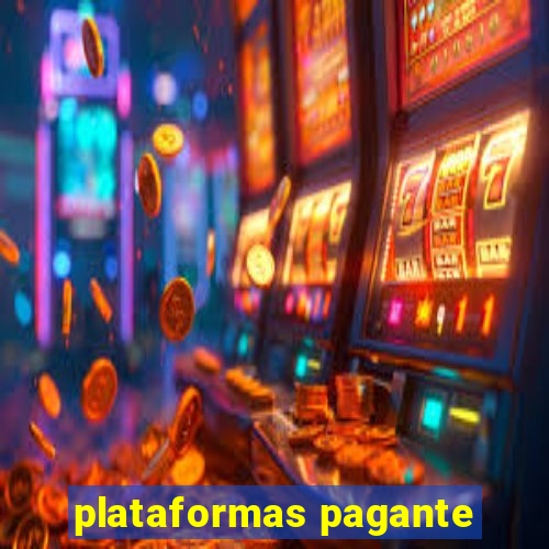 plataformas pagante