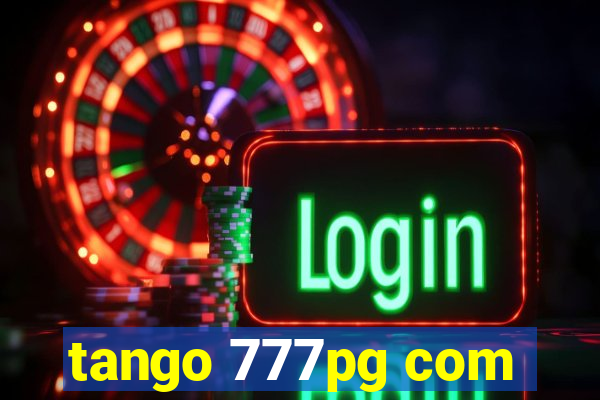 tango 777pg com