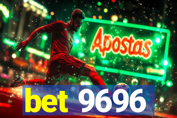 bet 9696