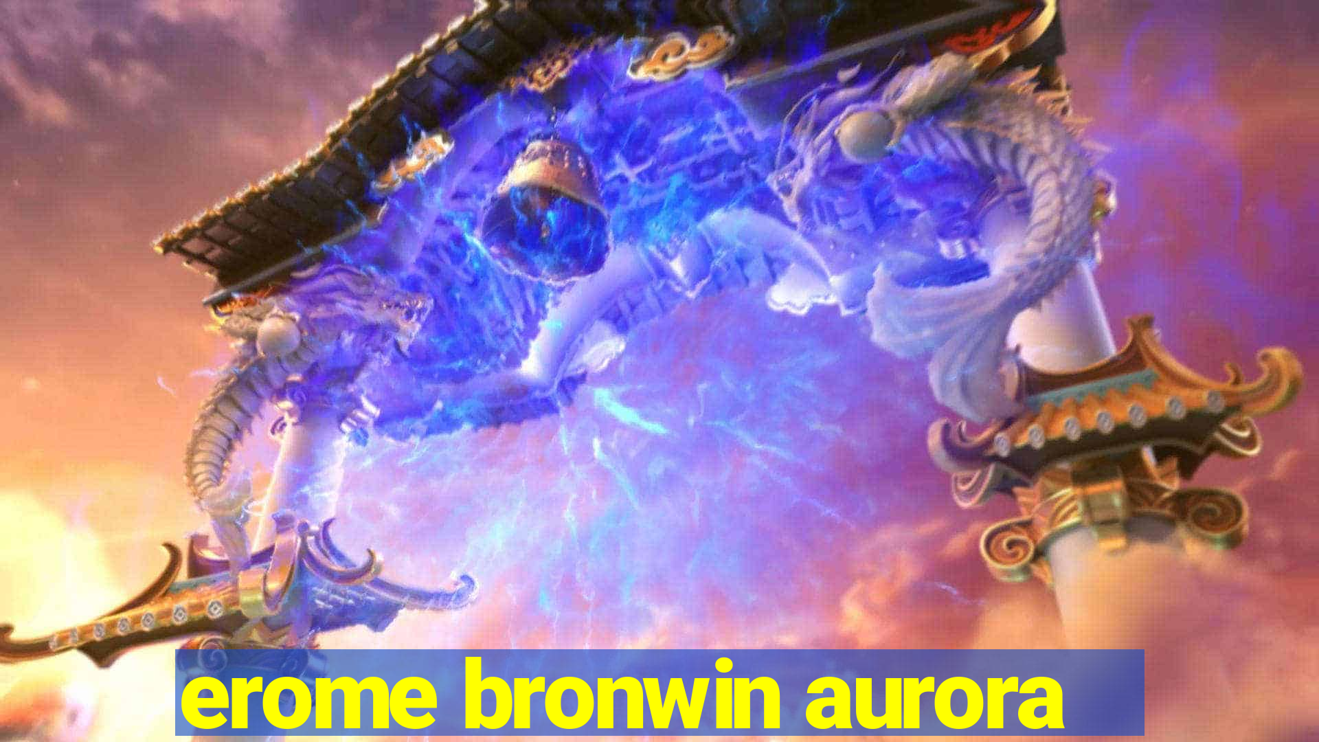 erome bronwin aurora