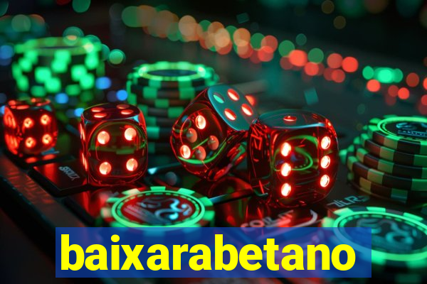 baixarabetano