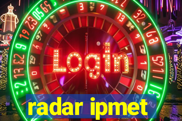 radar ipmet