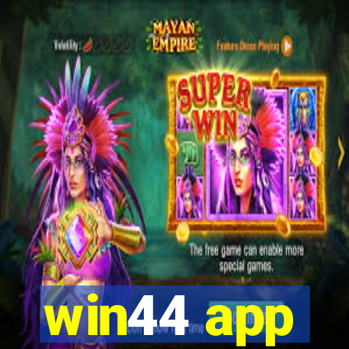 win44 app