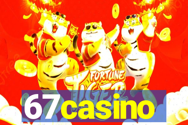 67casino