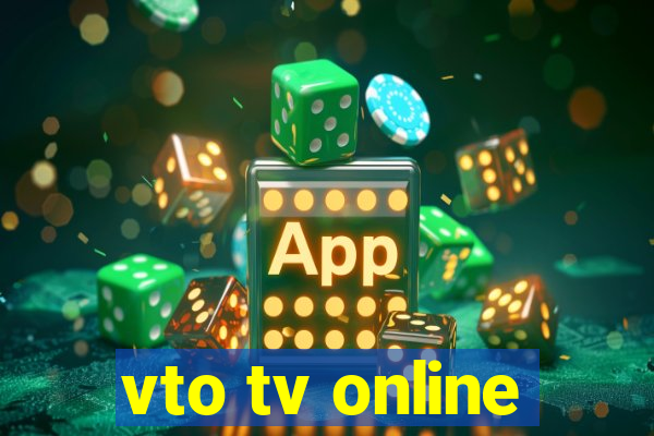 vto tv online