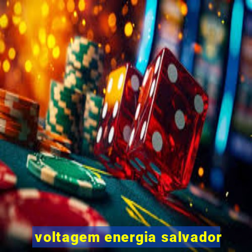 voltagem energia salvador