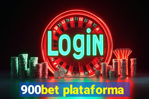 900bet plataforma