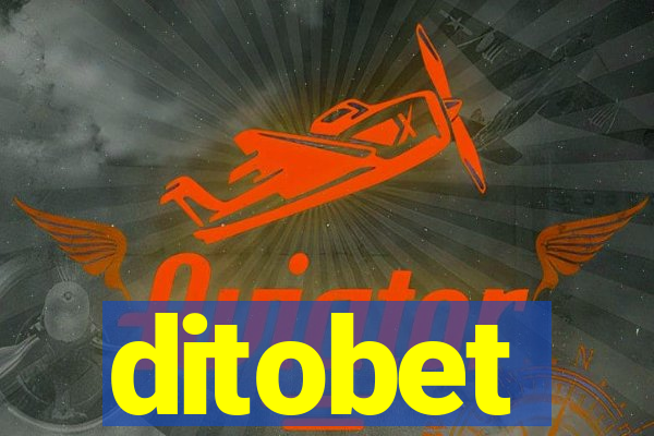 ditobet