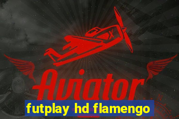 futplay hd flamengo