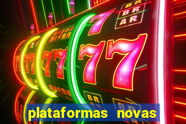 plataformas novas fortune tiger