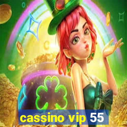 cassino vip 55