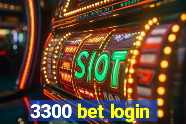 3300 bet login