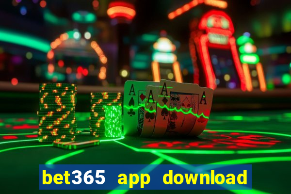 bet365 app download play store