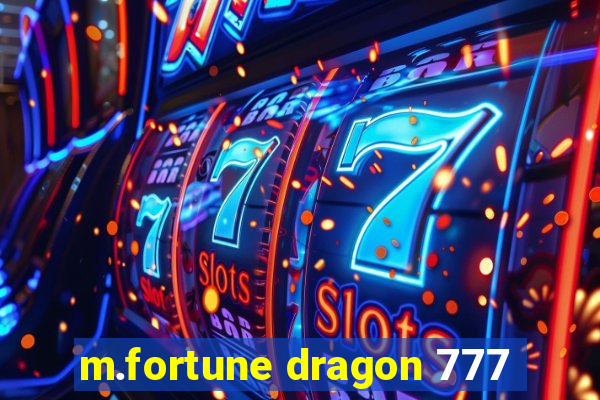 m.fortune dragon 777