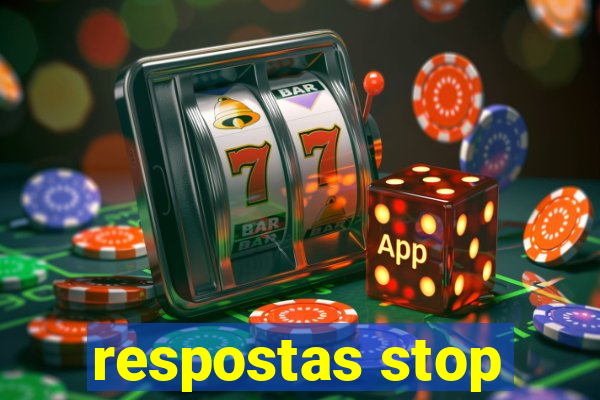 respostas stop