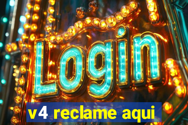 v4 reclame aqui