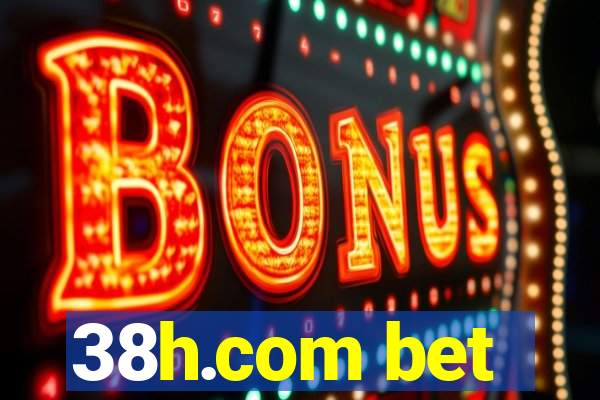 38h.com bet