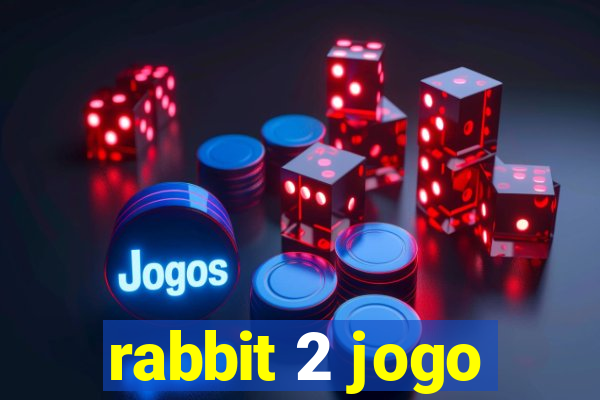 rabbit 2 jogo