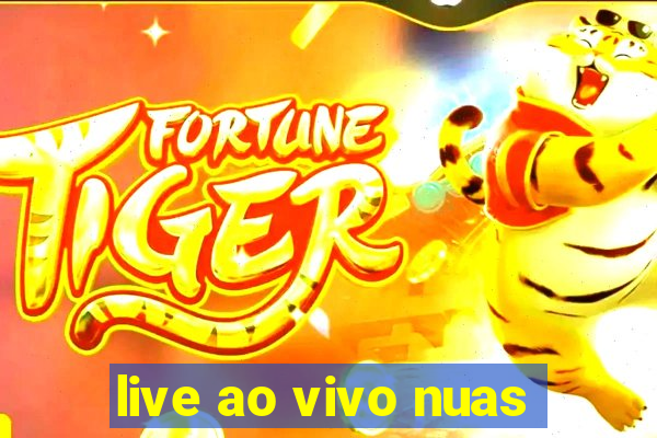 live ao vivo nuas