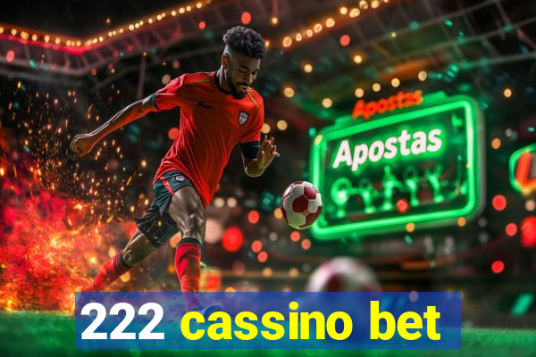 222 cassino bet