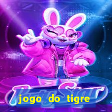 jogo do tigre gratis teste