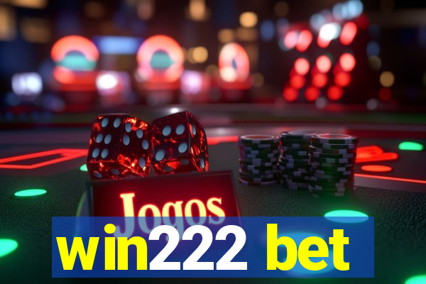 win222 bet