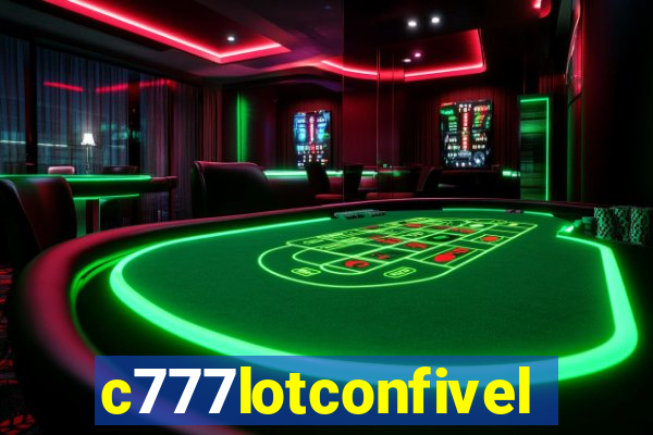 c777lotconfivel