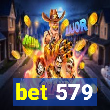 bet 579