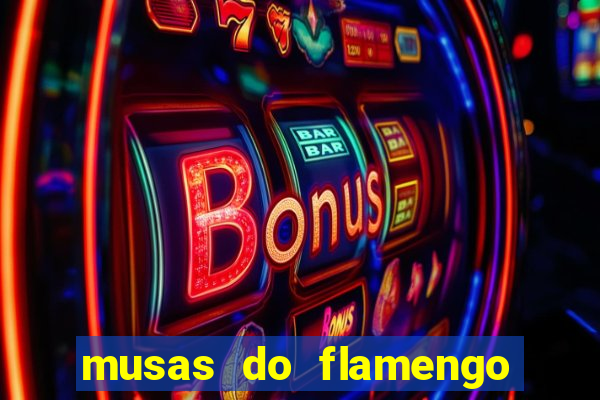 musas do flamengo peladas 2016