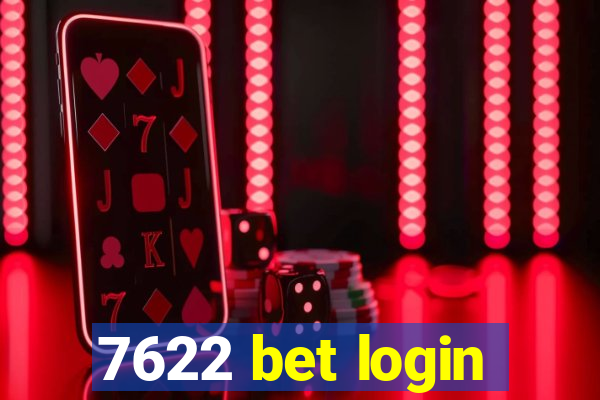 7622 bet login