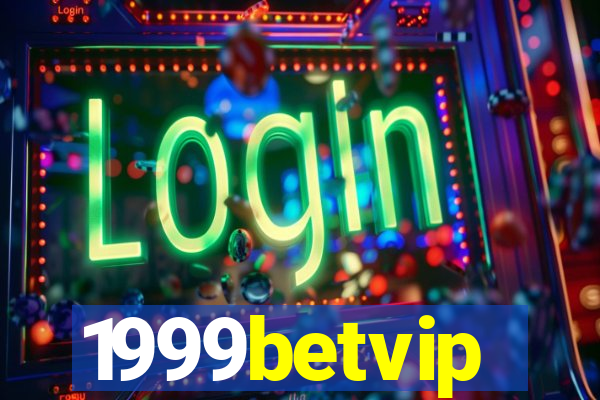 1999betvip