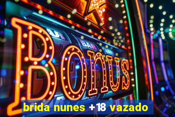 brida nunes +18 vazado