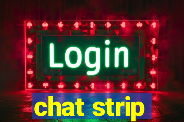 chat strip