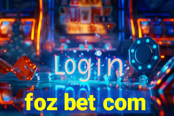 foz bet com