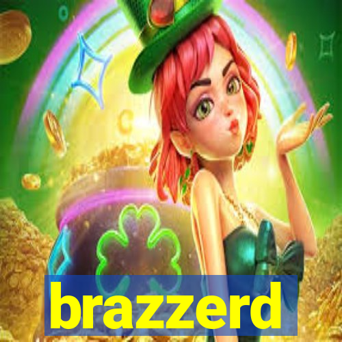 brazzerd