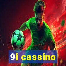 9i cassino