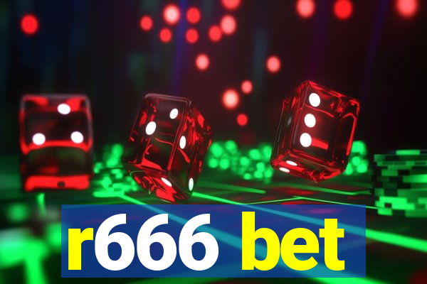 r666 bet