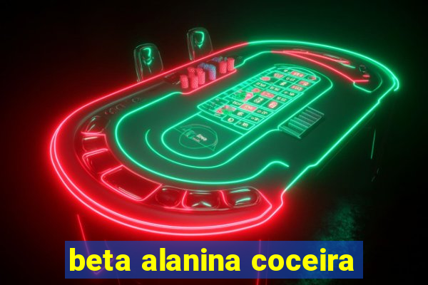 beta alanina coceira