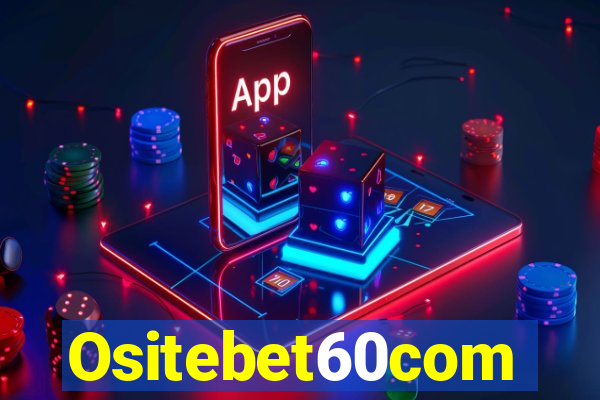 Ositebet60com