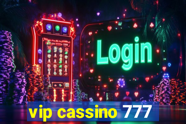 vip cassino 777