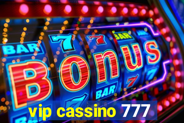 vip cassino 777