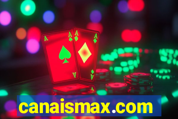 canaismax.com