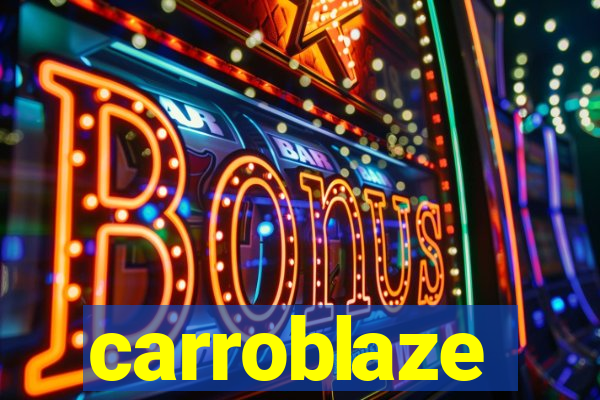 carroblaze