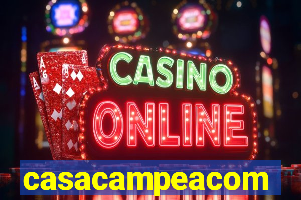 casacampeacom