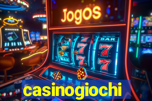 casinogiochi