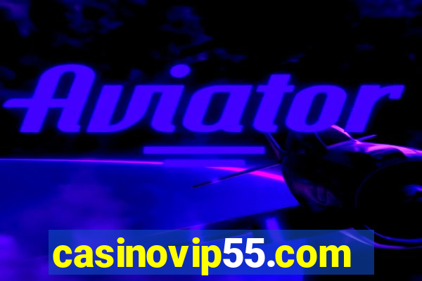 casinovip55.com