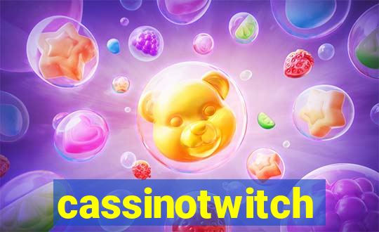 cassinotwitch