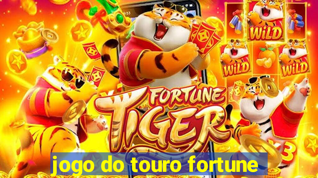 jogo do touro fortune